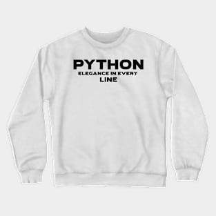 Python Elegance In Every Line Programming Crewneck Sweatshirt